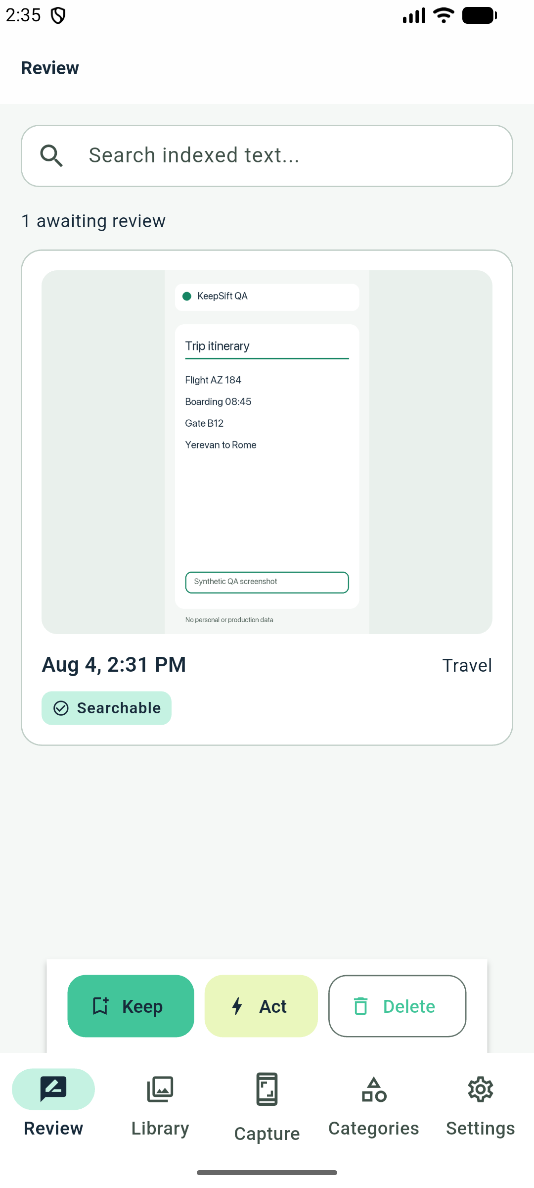 KeepSift Inbox showing synthetic screenshots ready to keep, mark actionable, mark completed, or permanently delete
